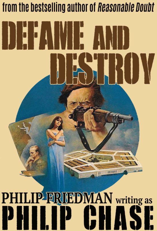 Defame and Destroy